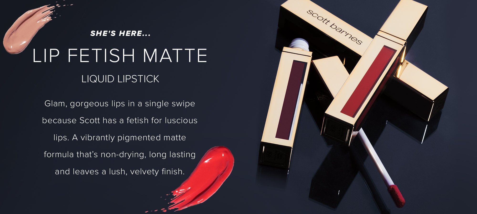 Lip Fetish Matte | scottbarnescosmetics
